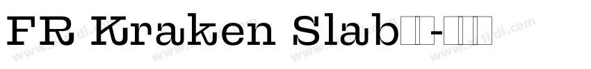 FR Kraken Slab字体字体转换